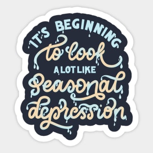 Seasonal Depression Sticker